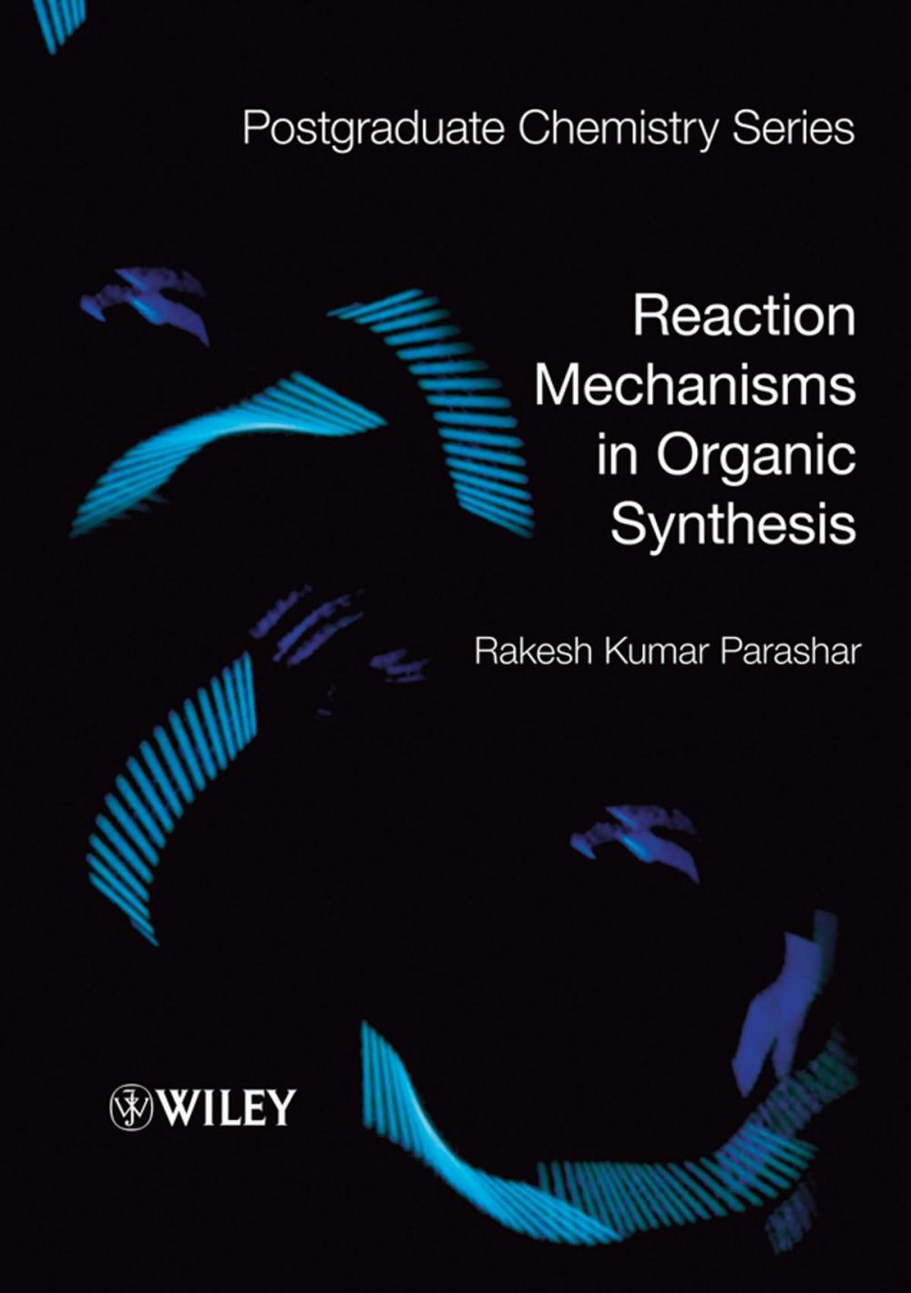 Big bigCover of Reaction Mechanisms in Organic Synthesis