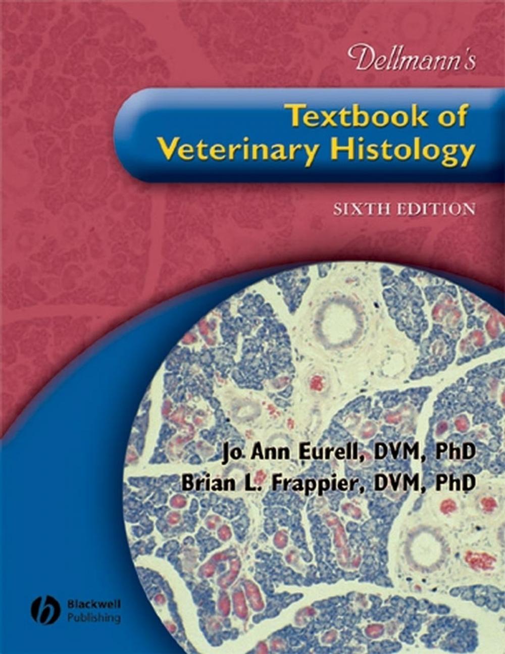 Big bigCover of Dellmann's Textbook of Veterinary Histology