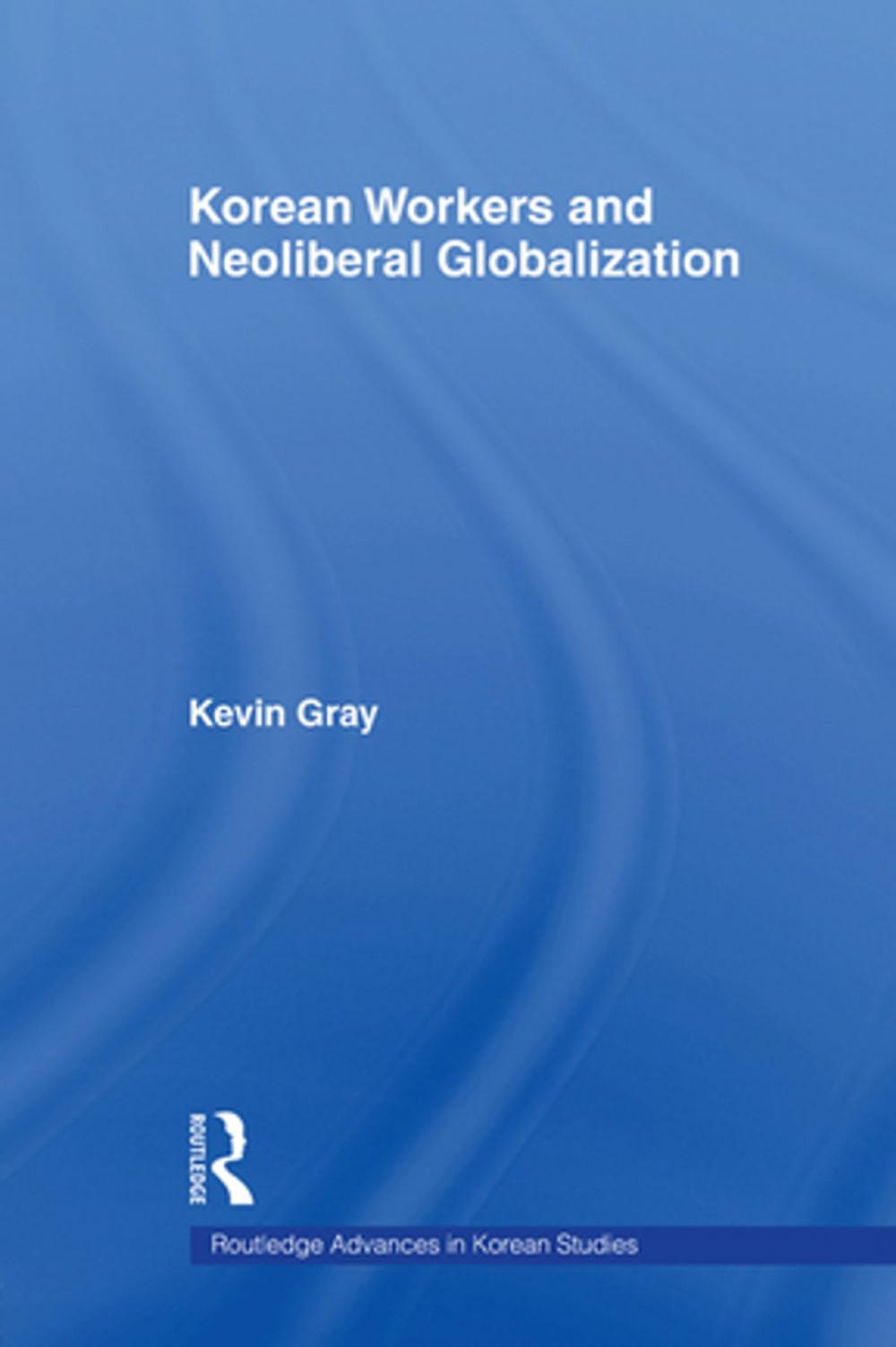 Big bigCover of Korean Workers and Neoliberal Globalization