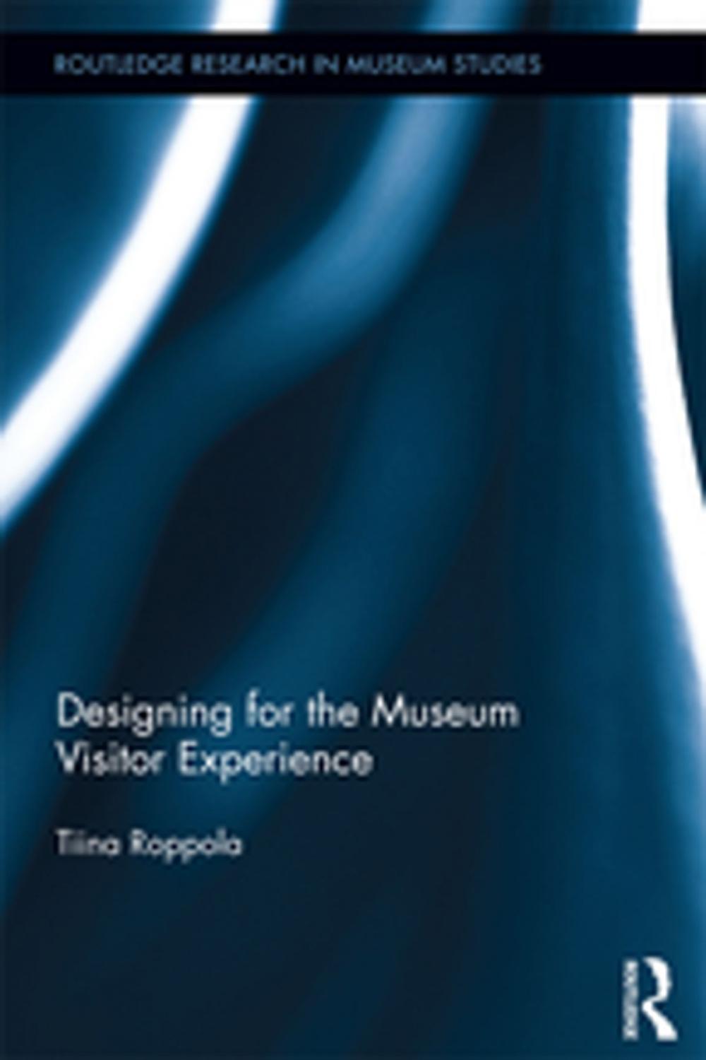 Big bigCover of Designing for the Museum Visitor Experience