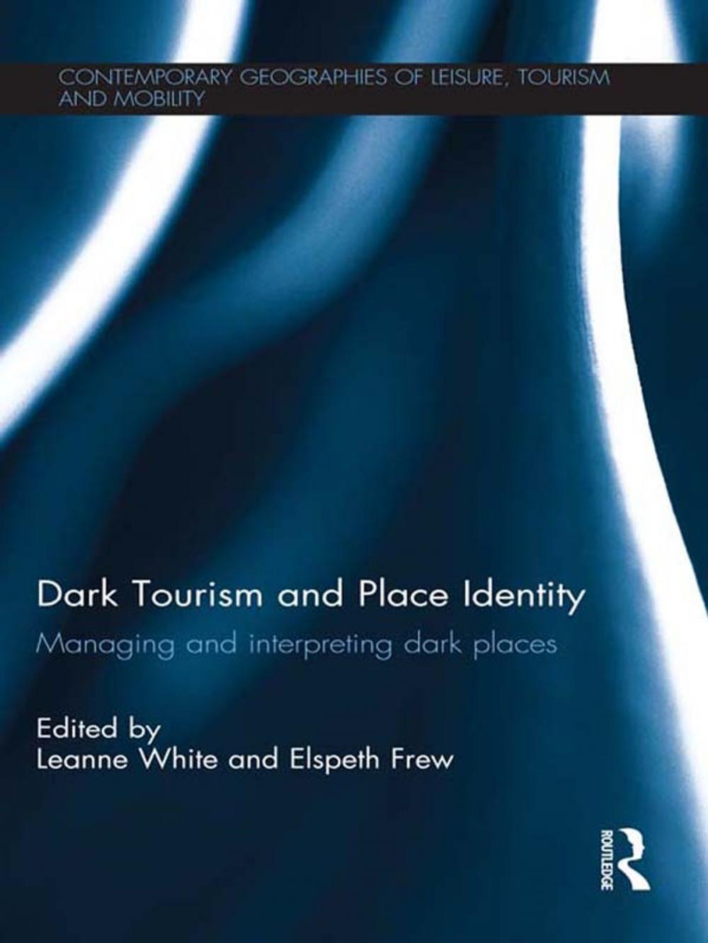 Big bigCover of Dark Tourism and Place Identity