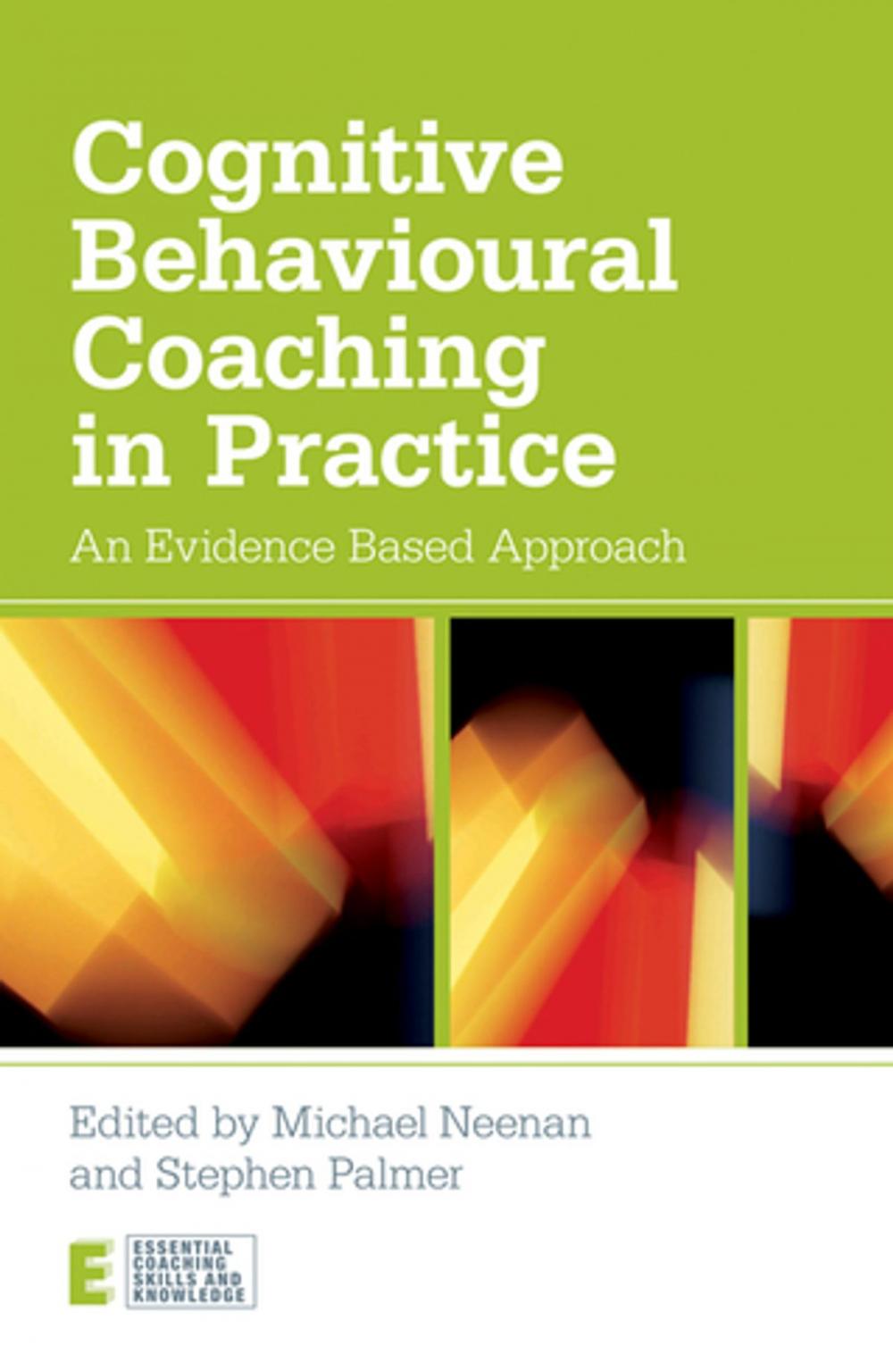 Big bigCover of Cognitive Behavioural Coaching in Practice