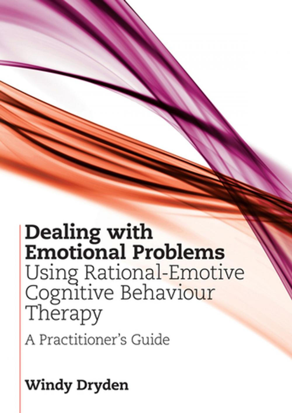 Big bigCover of Dealing with Emotional Problems Using Rational-Emotive Cognitive Behaviour Therapy