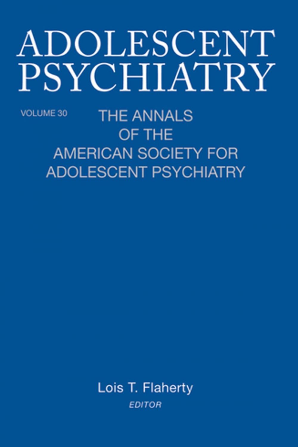 Big bigCover of Adolescent Psychiatry, V. 30