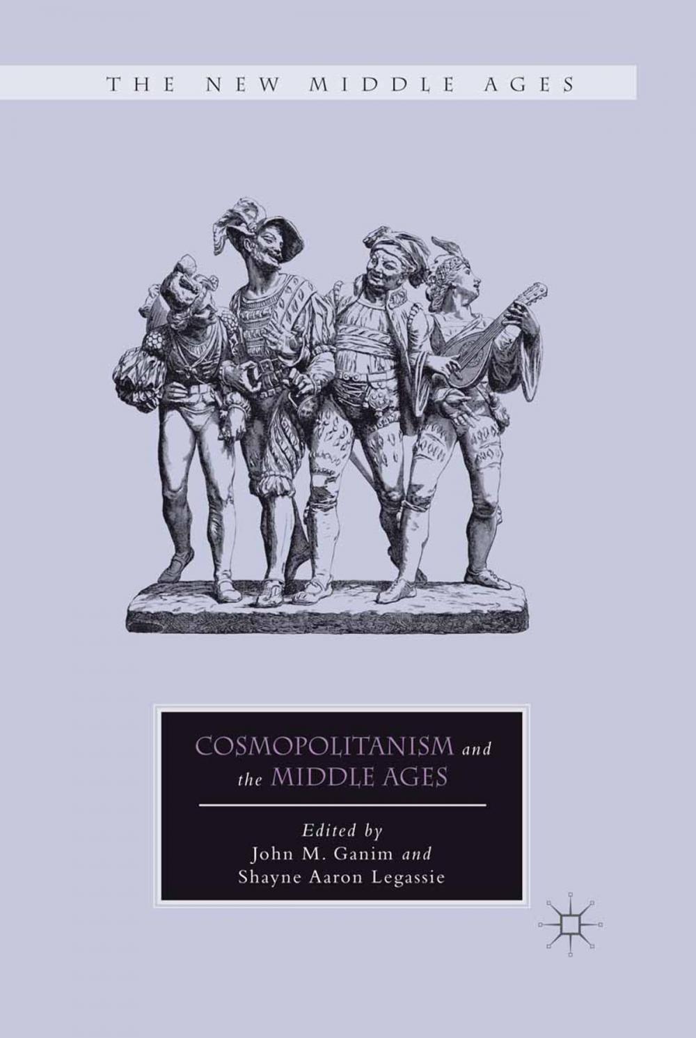 Big bigCover of Cosmopolitanism and the Middle Ages