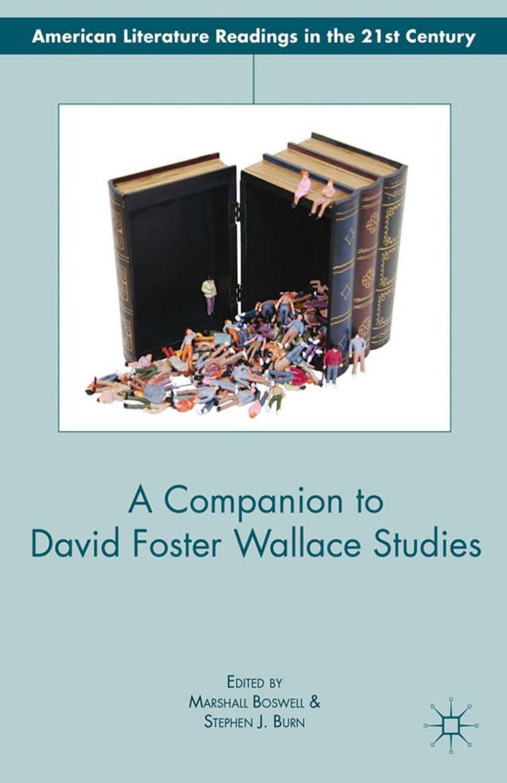 Big bigCover of A Companion to David Foster Wallace Studies