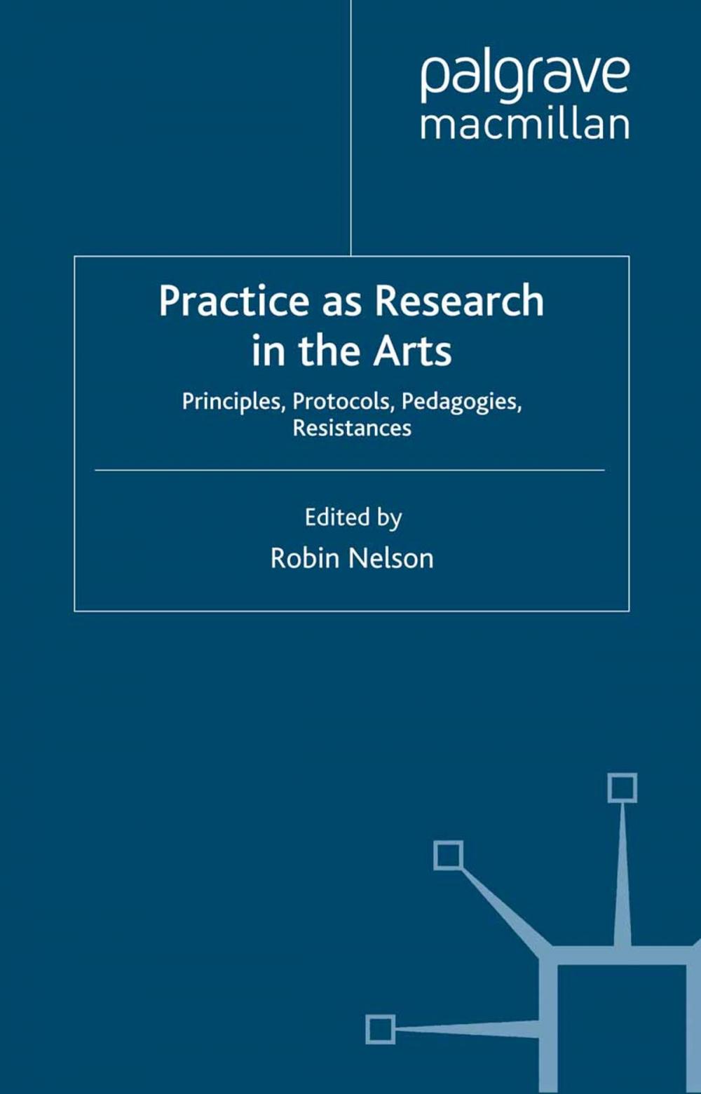 Big bigCover of Practice as Research in the Arts