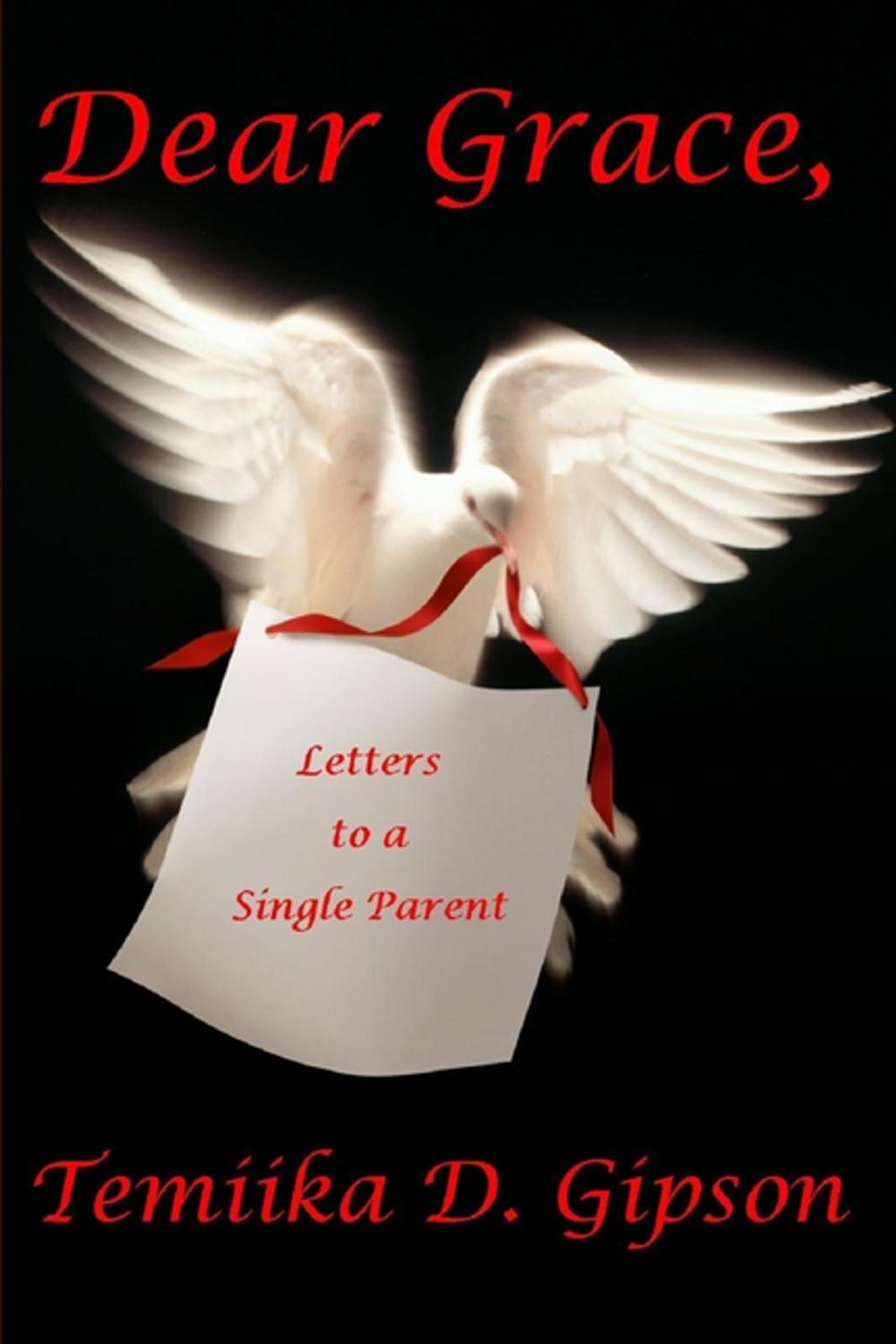 Big bigCover of Dear Grace, Letters to a Single Parent