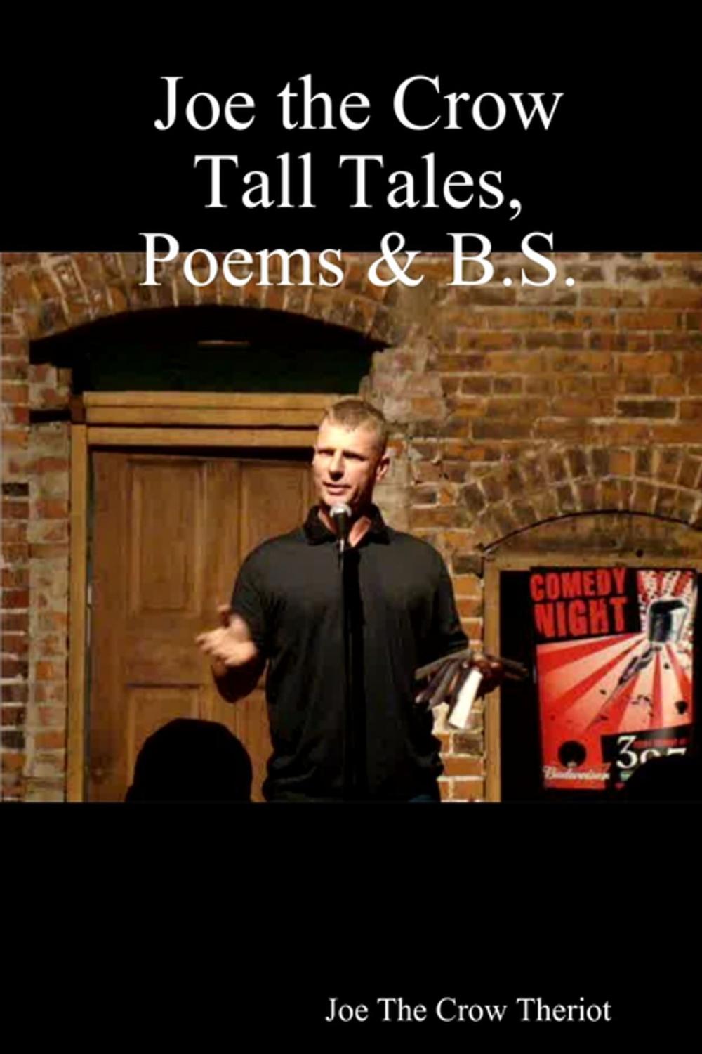 Big bigCover of Joe the Crow Tall Tales, Poems & B.S.