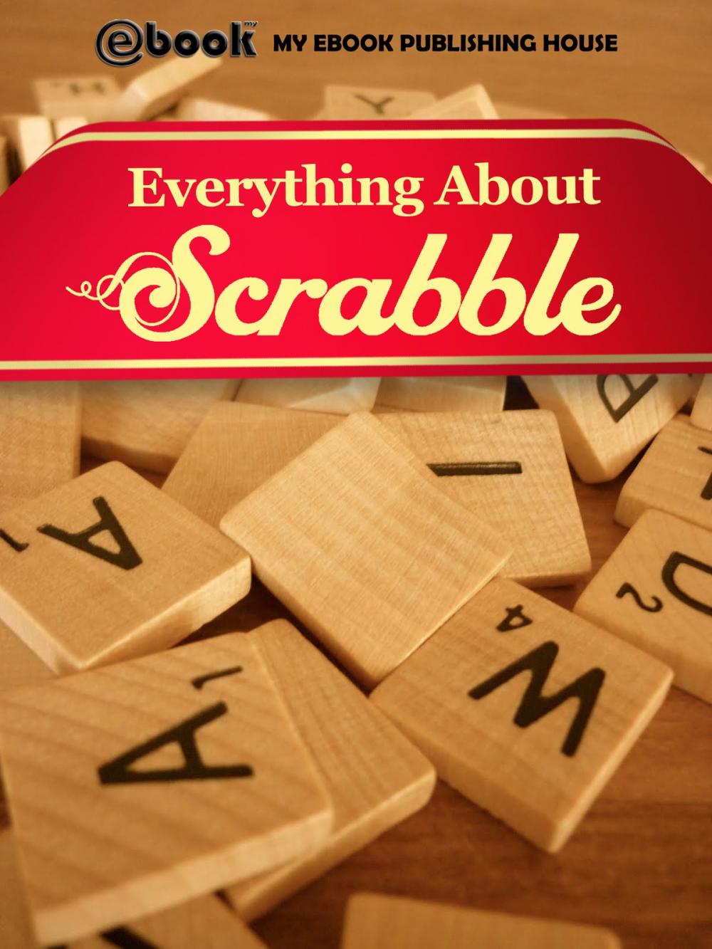 Big bigCover of Everything About Scrabble