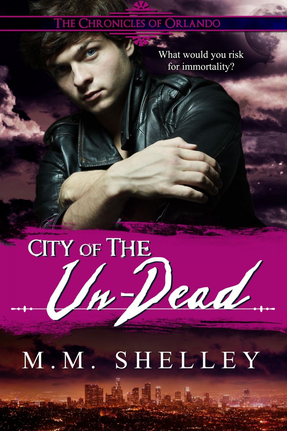 Big bigCover of City of the Un-Dead The Chronicles of Orlando