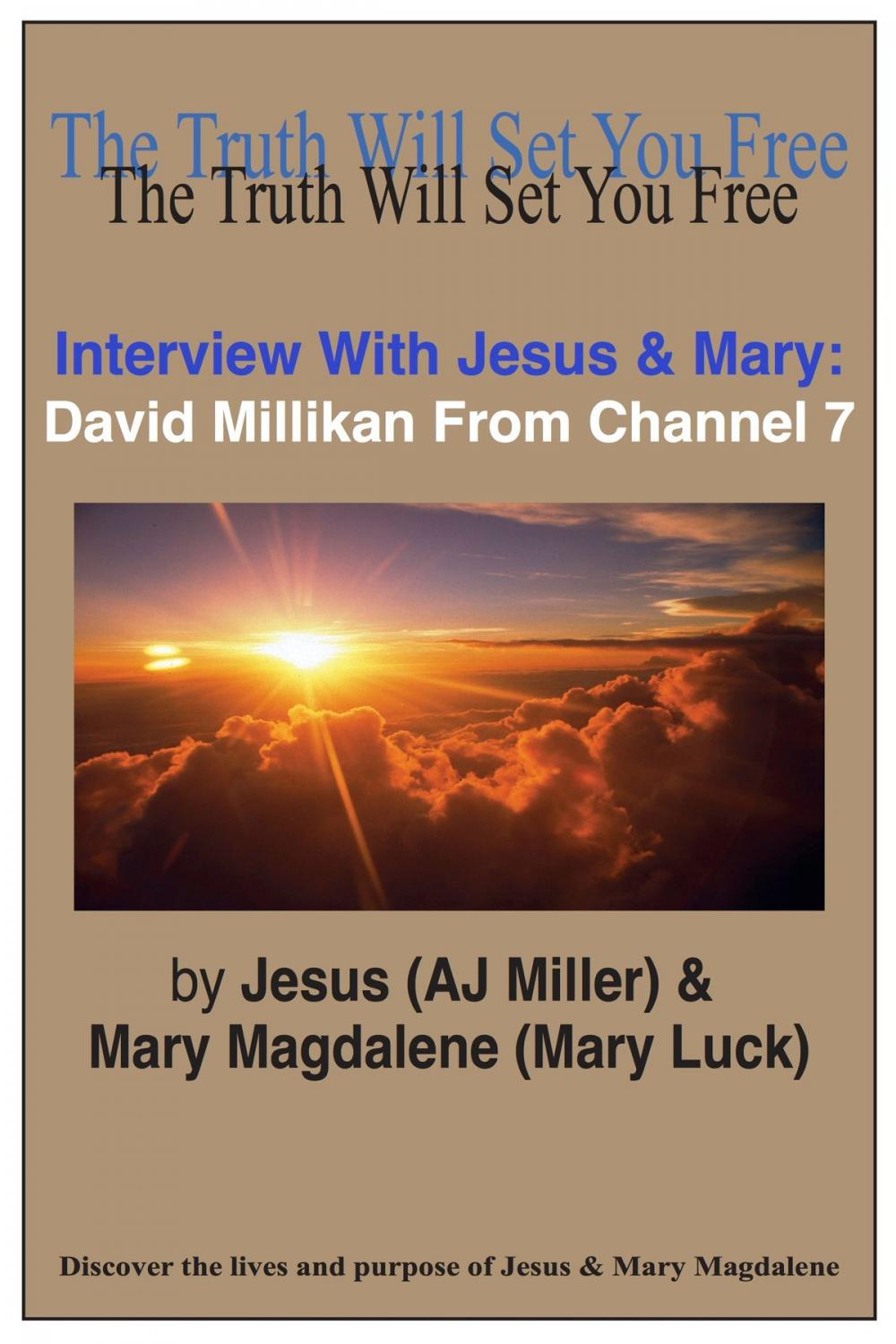 Big bigCover of Interview with Jesus & Mary: David Millikan from Channel 7