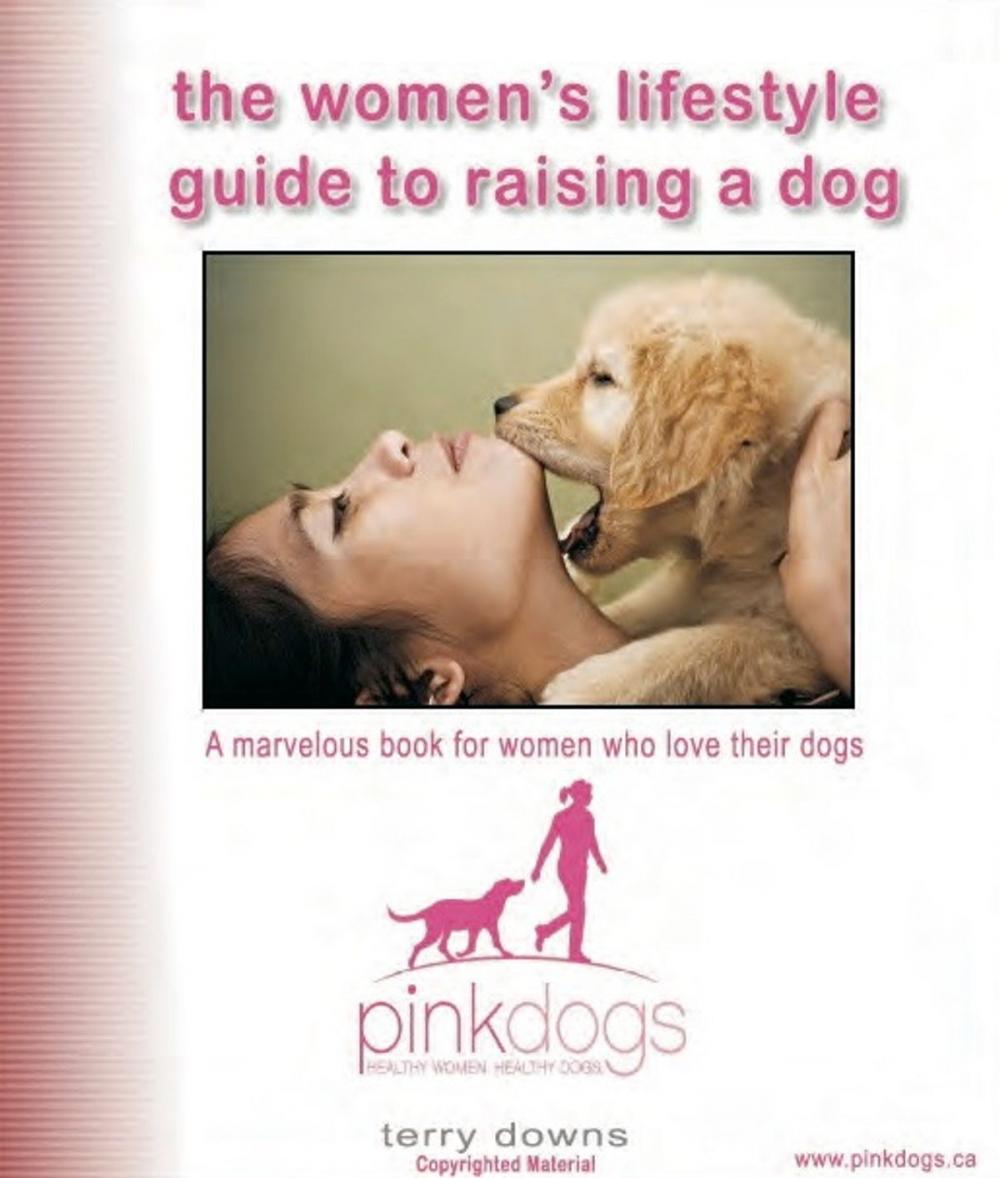 Big bigCover of Women's Lifestyle Guide To Raising A Dog