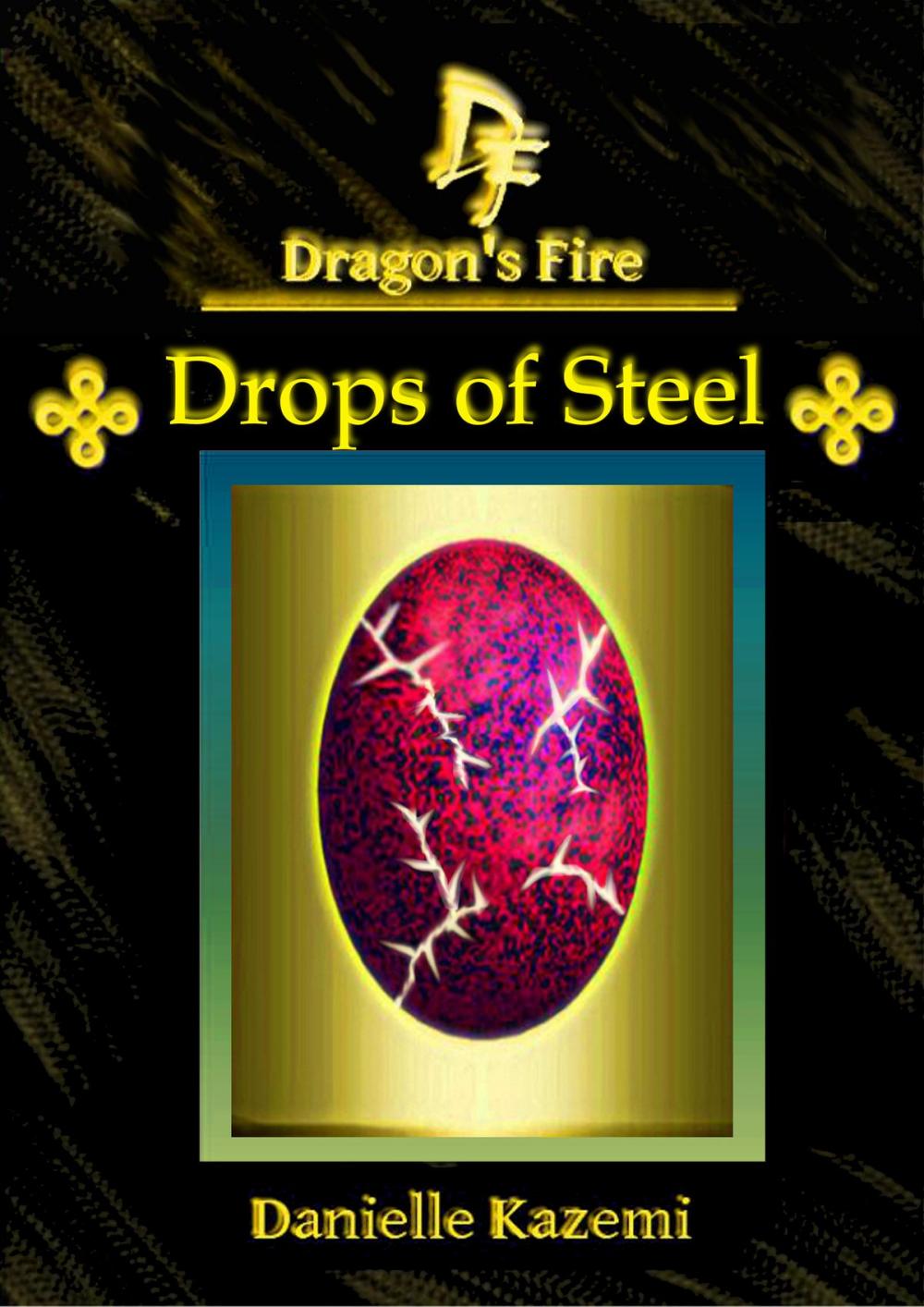 Big bigCover of Drops of Steel (#16) (Dragon's Fire)
