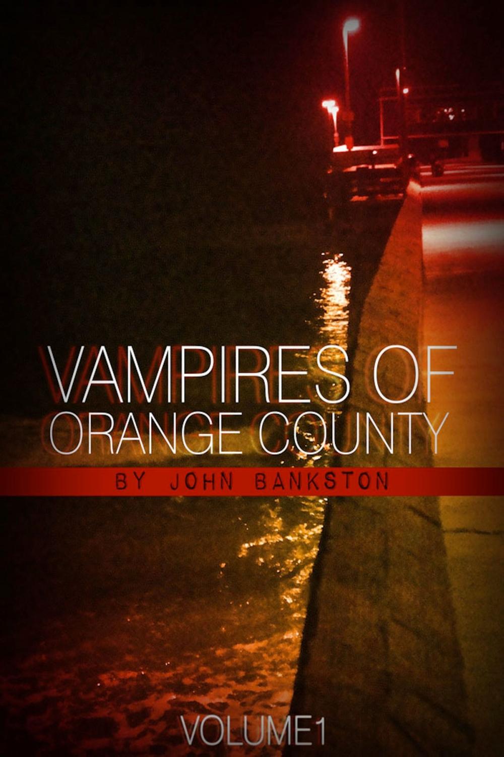 Big bigCover of Vampires of Orange County Vol. One