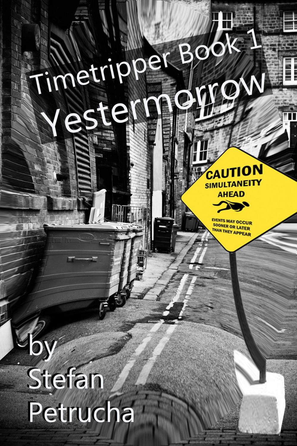 Big bigCover of Timetripper Book One: Yestermorrow