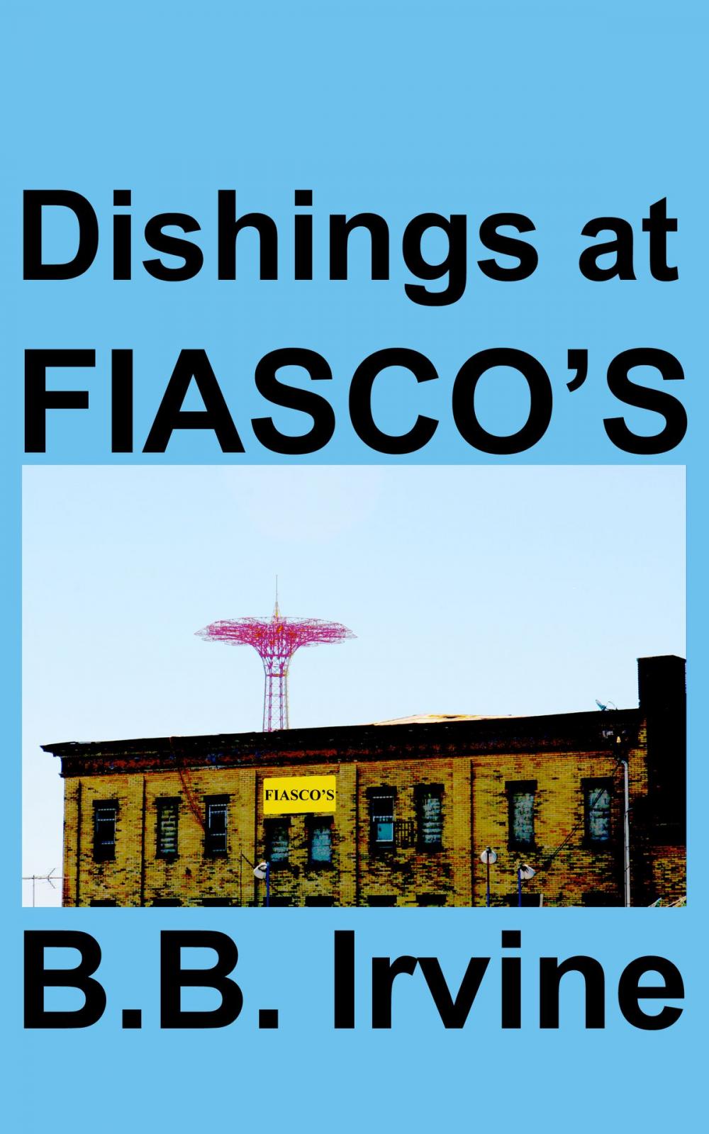 Big bigCover of Dishings at Fiasco's