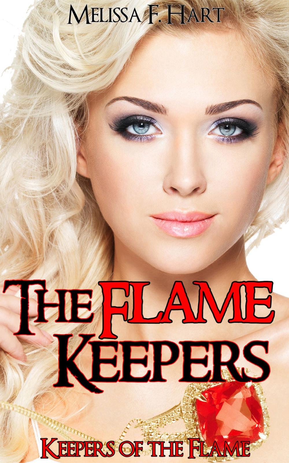 Big bigCover of The Flame Keepers (Keepers of the Flame, Book 3)