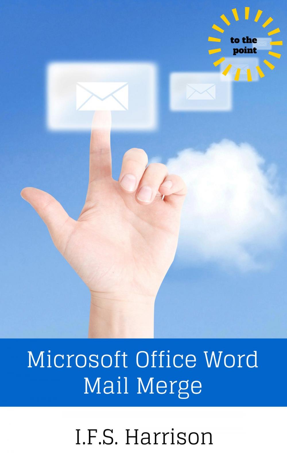 Big bigCover of Microsoft Office Word Mail Merge