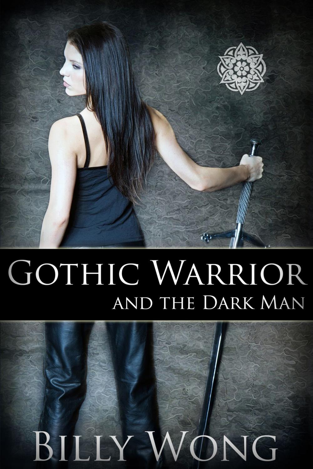 Big bigCover of Gothic Warrior and the Dark Man