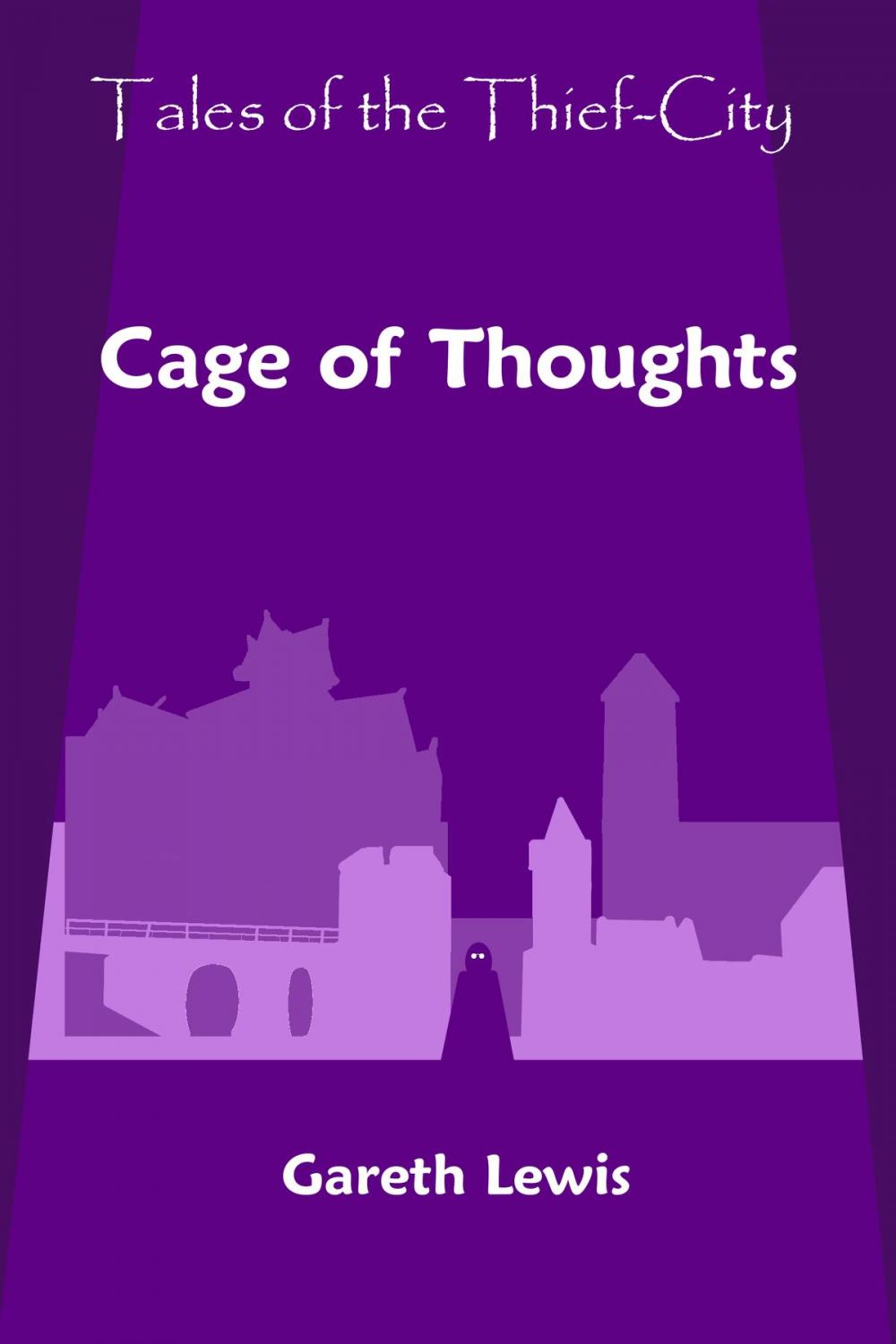Big bigCover of Cage of Thoughts (Tales of the Thief-City)