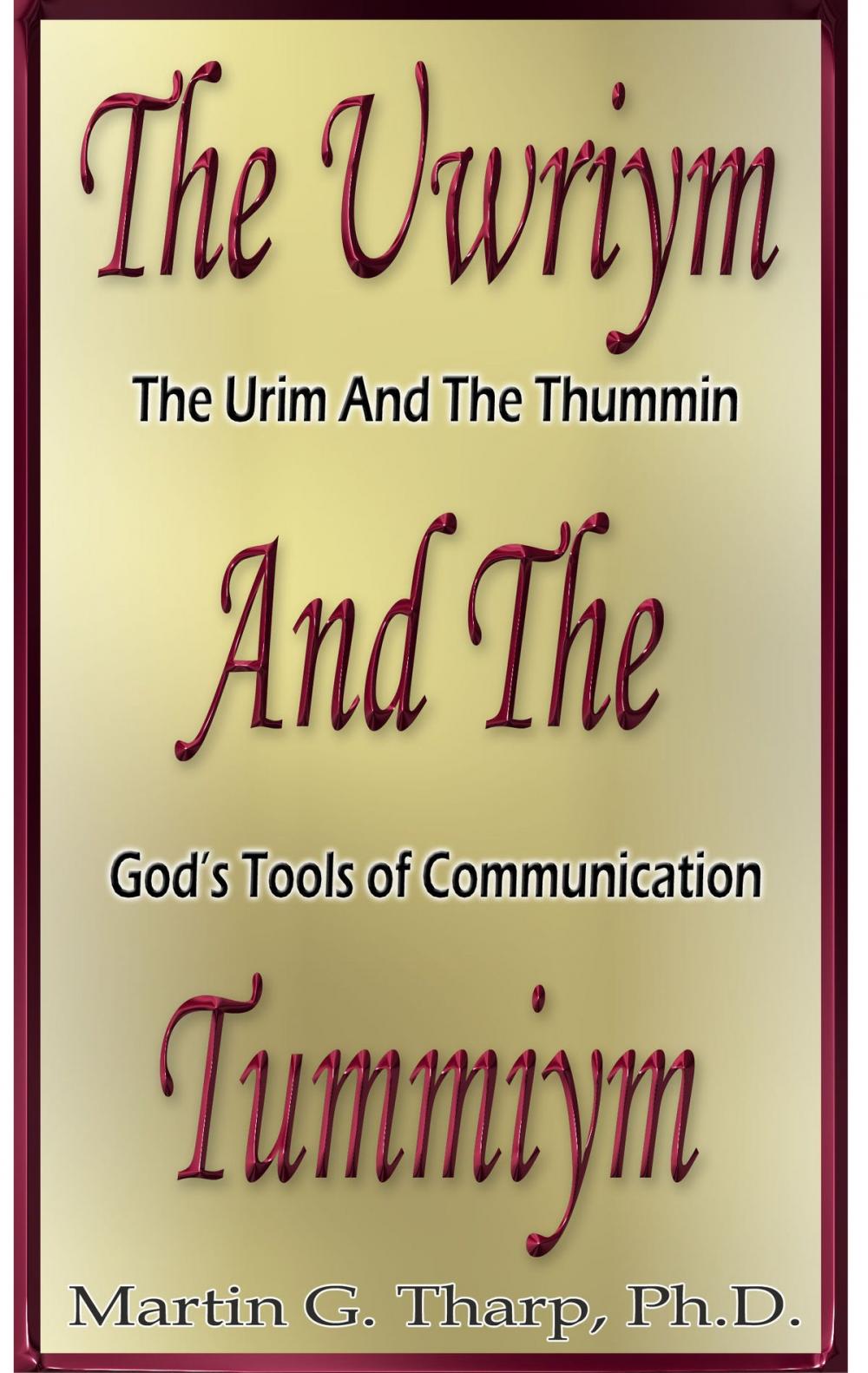 Big bigCover of The Uwriym and the Tummiym