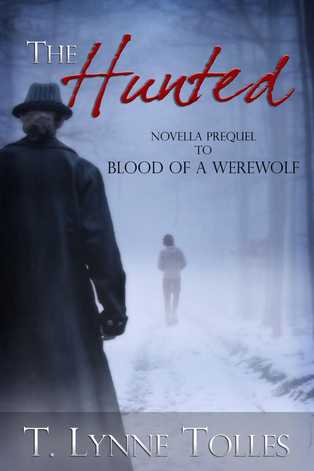 Big bigCover of The Hunted (Blood Series Book 0)