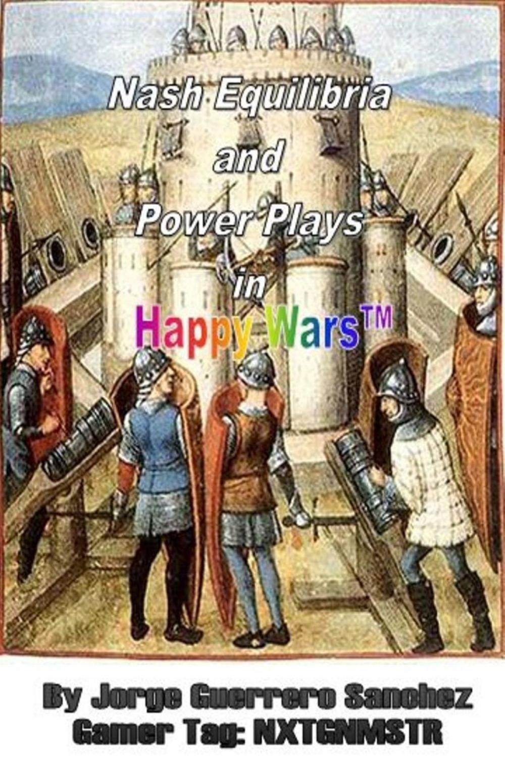 Big bigCover of Nash Equilibria and Power Plays in Happy Wars