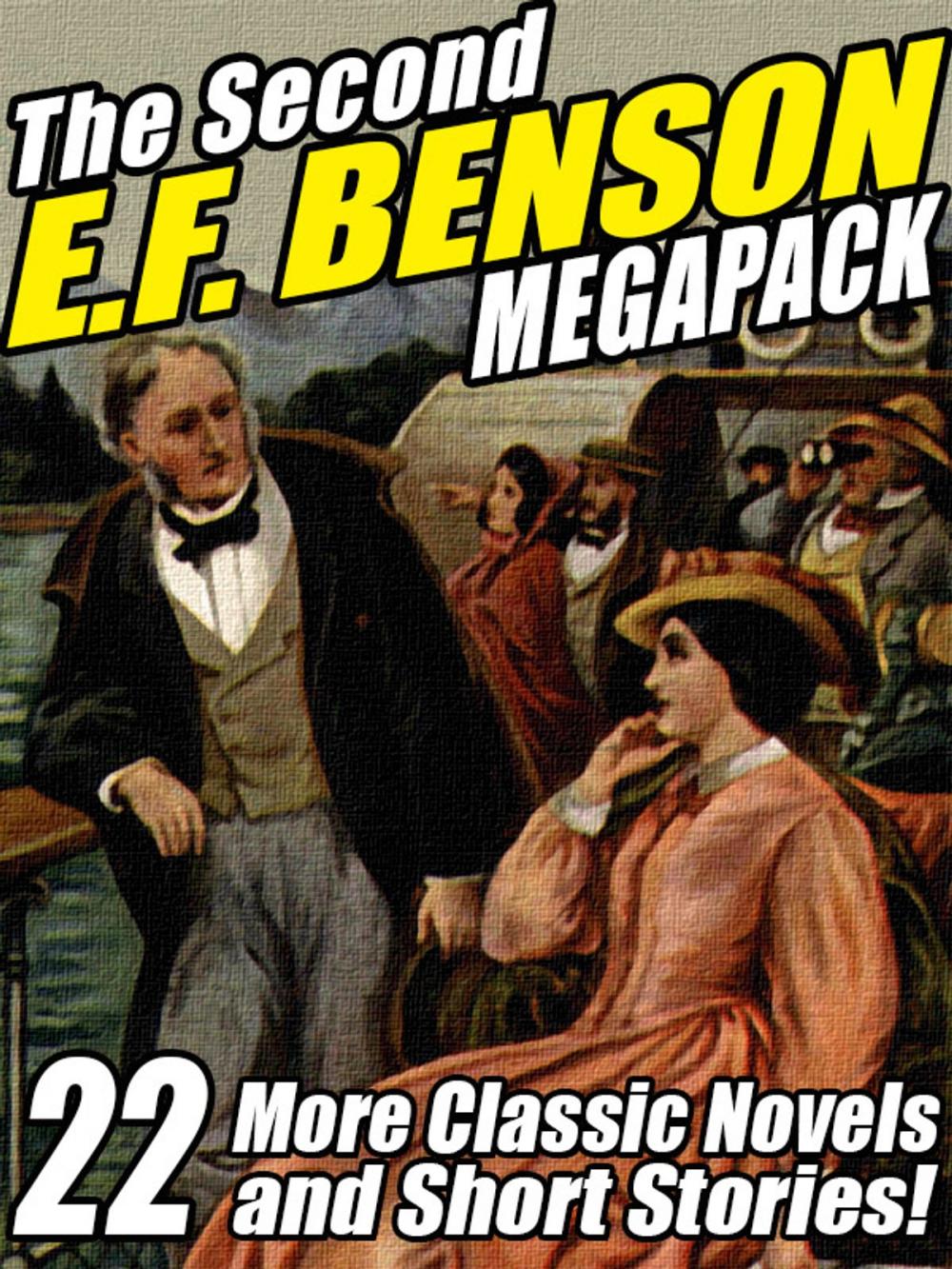 Big bigCover of The Second E.F. Benson Megapack