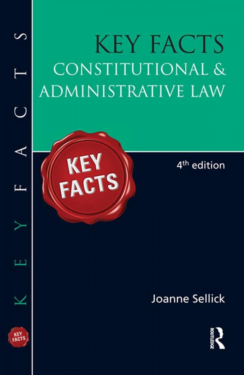 Big bigCover of Key Facts: Constitutional &amp; Administrative Law