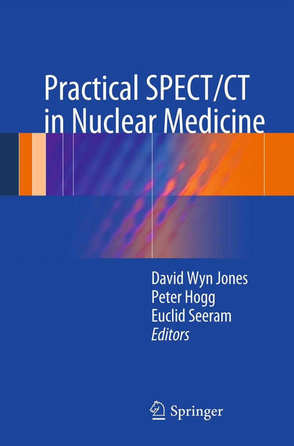 Big bigCover of Practical SPECT/CT in Nuclear Medicine