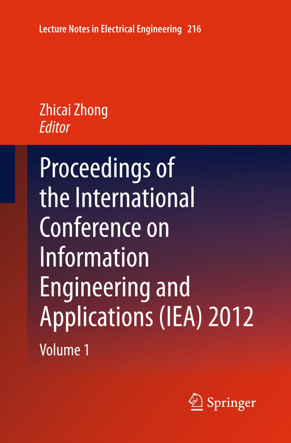 Big bigCover of Proceedings of the International Conference on Information Engineering and Applications (IEA) 2012