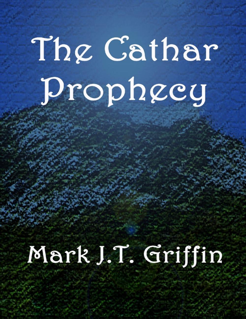 Big bigCover of The Cathar Prophecy