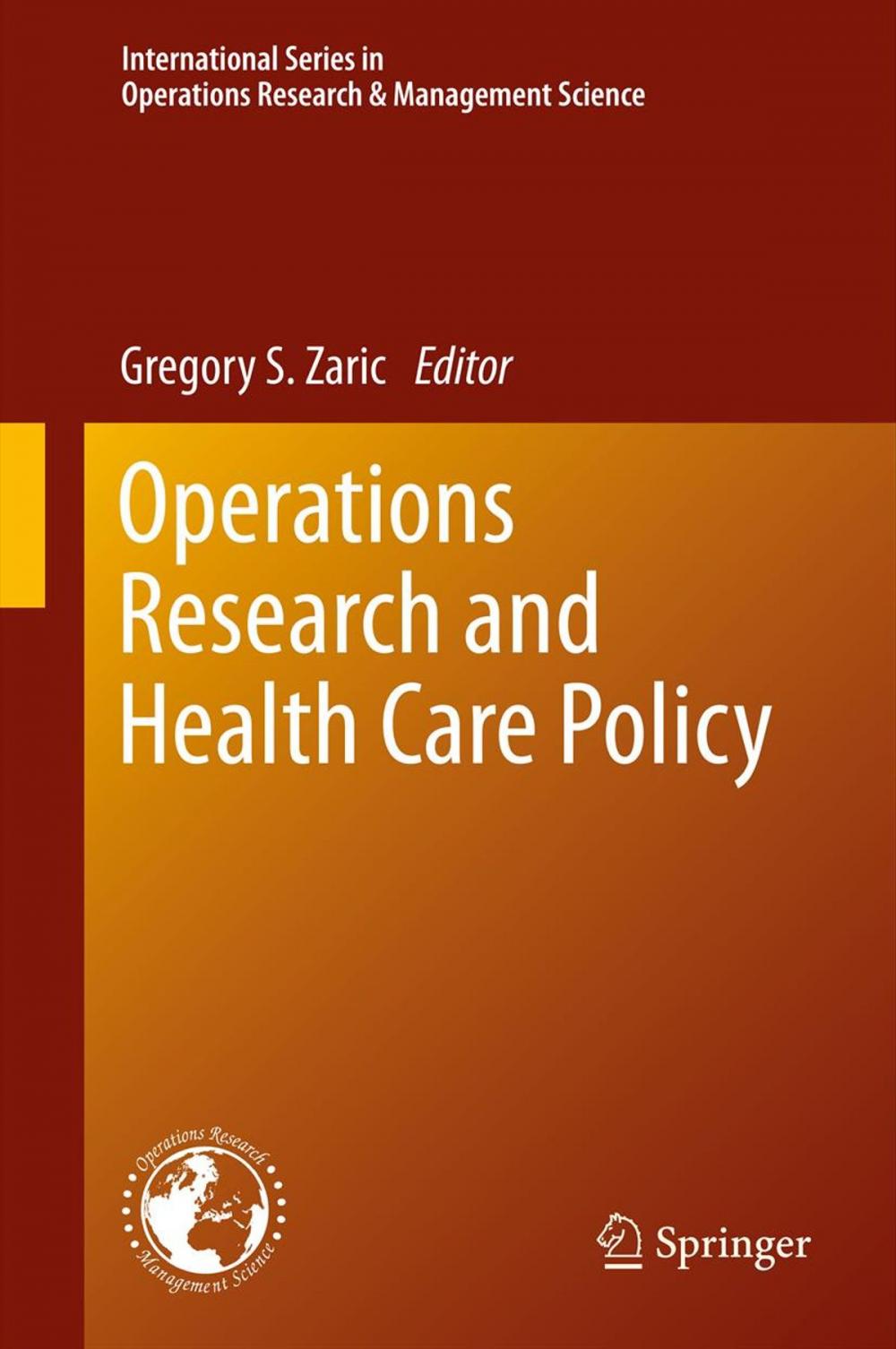 Big bigCover of Operations Research and Health Care Policy