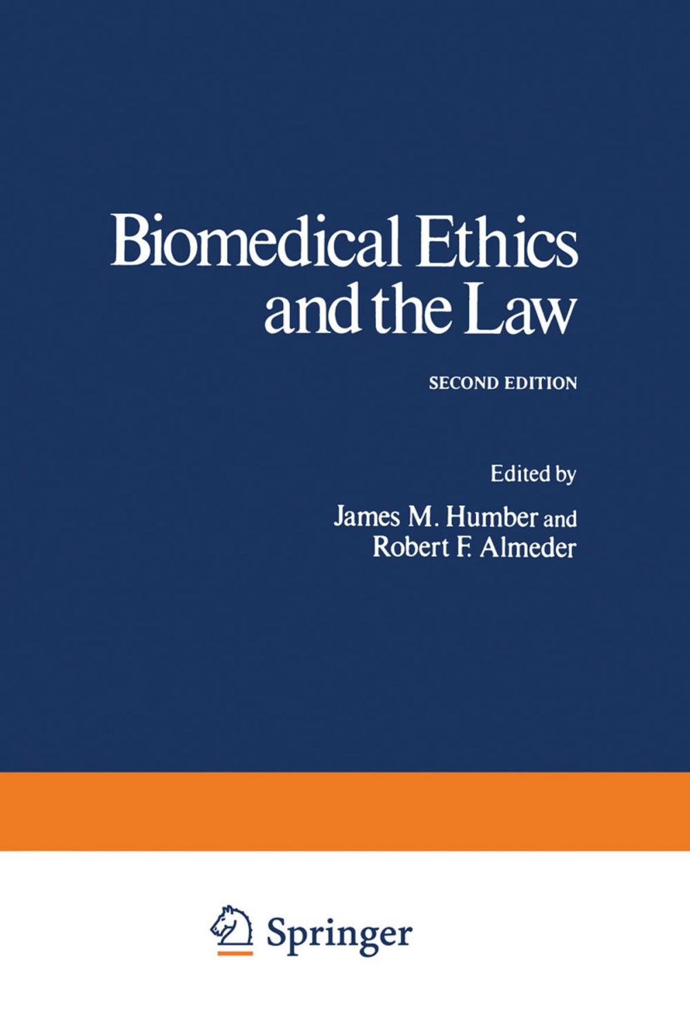 Big bigCover of Biomedical Ethics and the Law