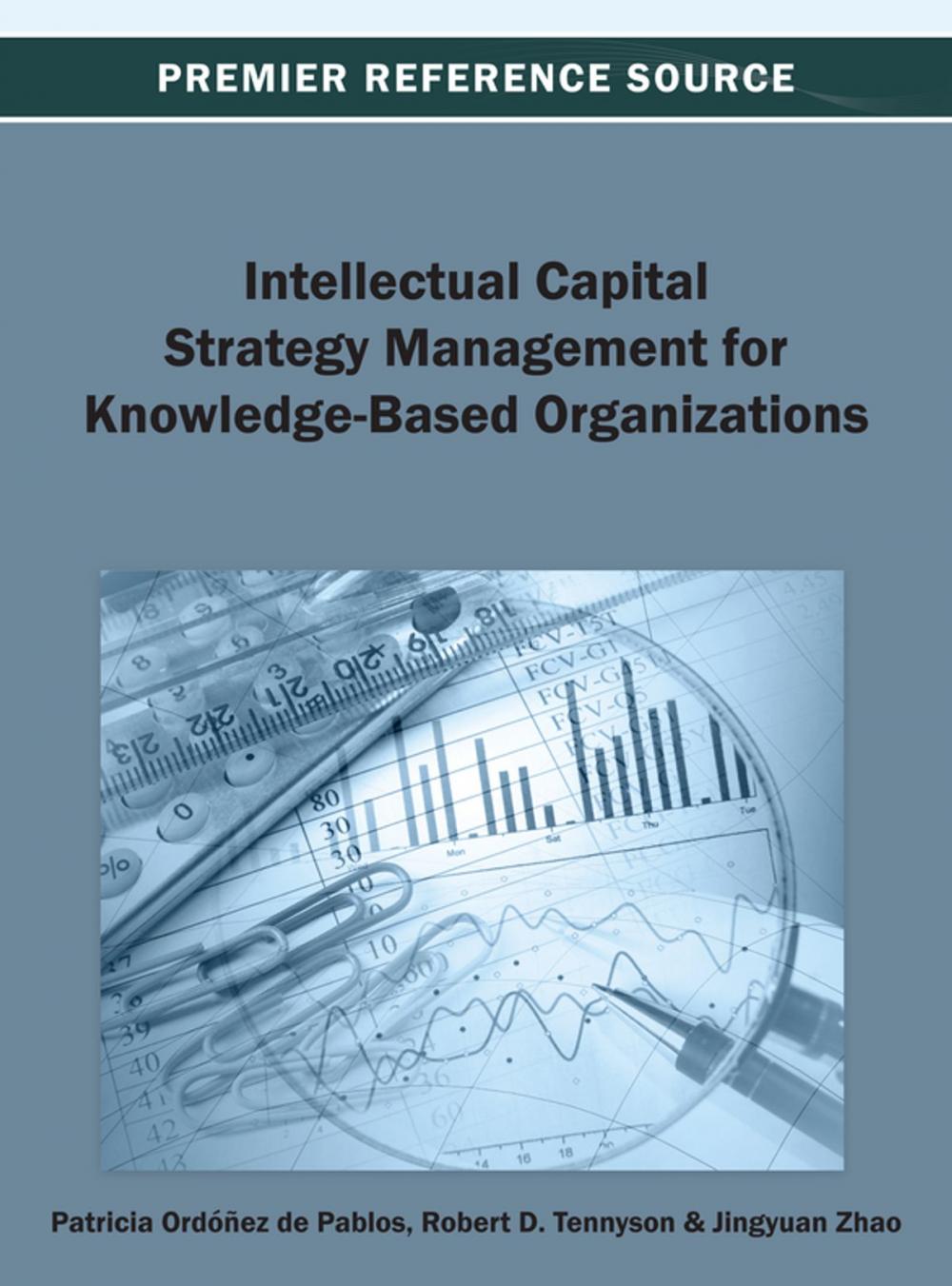 Big bigCover of Intellectual Capital Strategy Management for Knowledge-Based Organizations