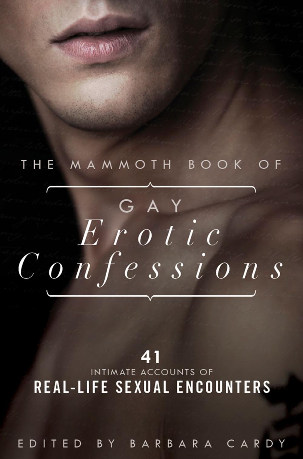 Big bigCover of The Mammoth Book of Gay Erotic Confessions
