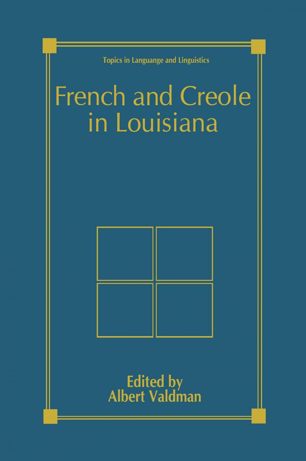 Big bigCover of French and Creole in Louisiana