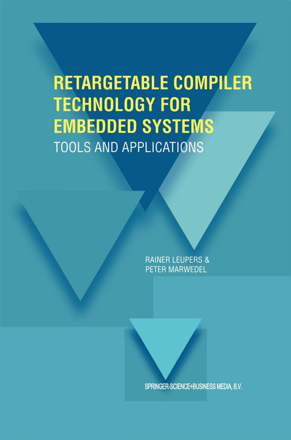 Big bigCover of Retargetable Compiler Technology for Embedded Systems