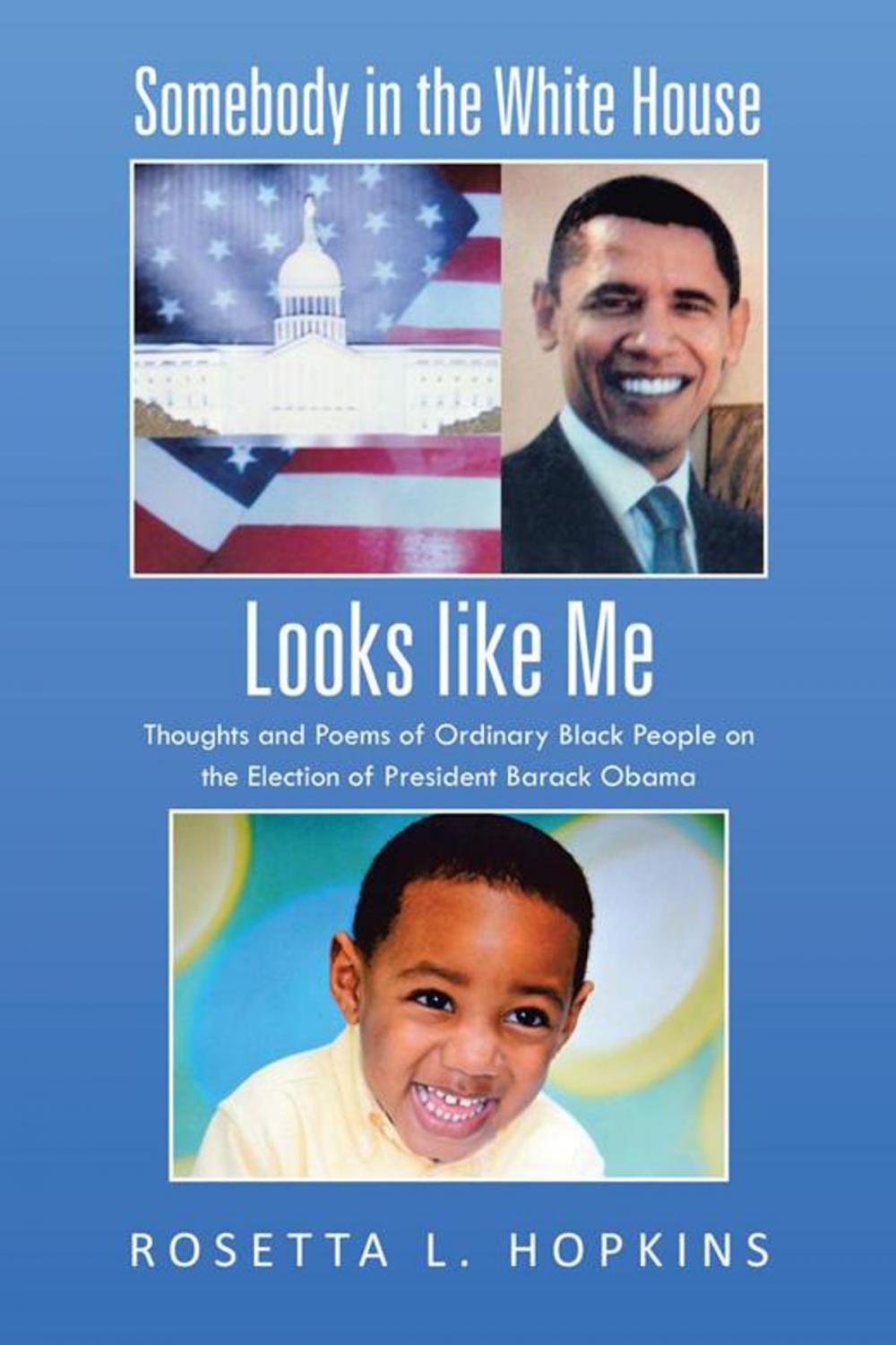 Big bigCover of Somebody in the White House Looks Like Me