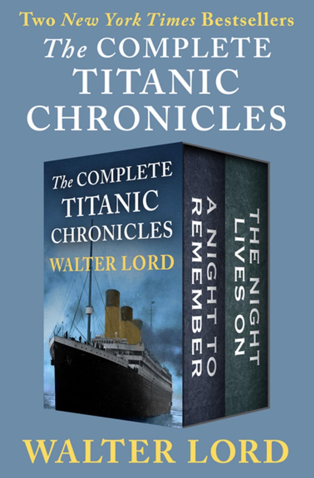 Big bigCover of The Complete Titanic Chronicles