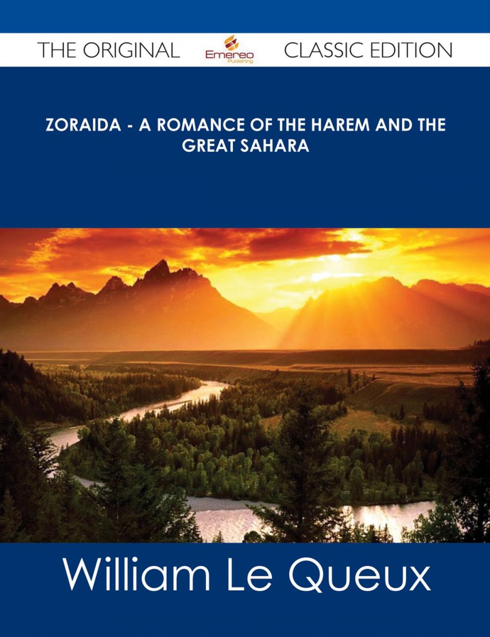 Big bigCover of Zoraida - A Romance of the Harem and the Great Sahara - The Original Classic Edition