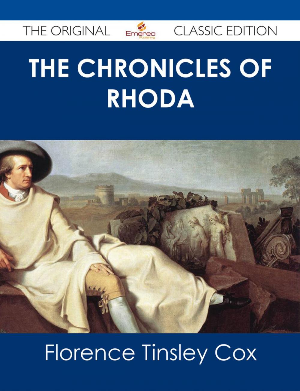 Big bigCover of The Chronicles of Rhoda - The Original Classic Edition