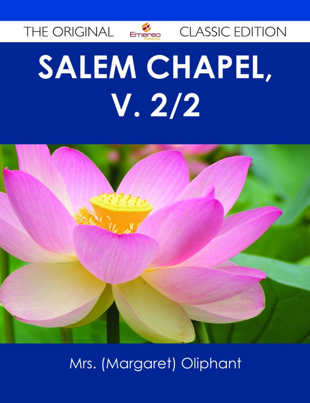 Big bigCover of Salem Chapel, v. 2/2 - The Original Classic Edition