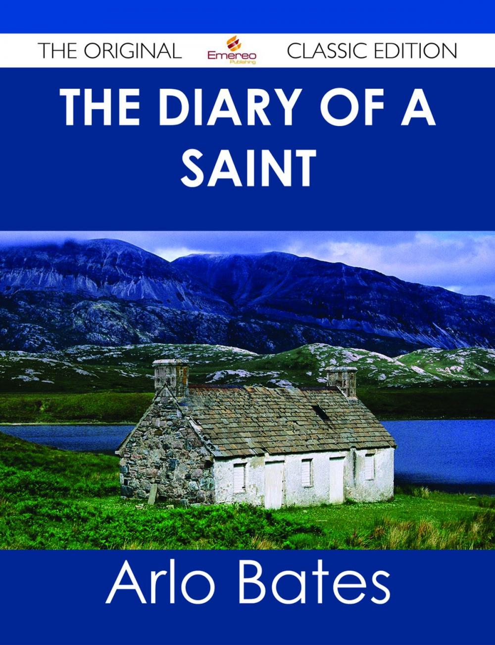 Big bigCover of The Diary of a Saint - The Original Classic Edition