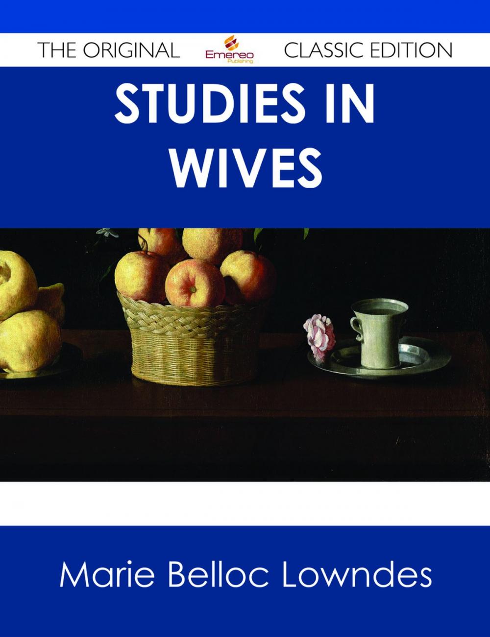 Big bigCover of Studies in Wives - The Original Classic Edition