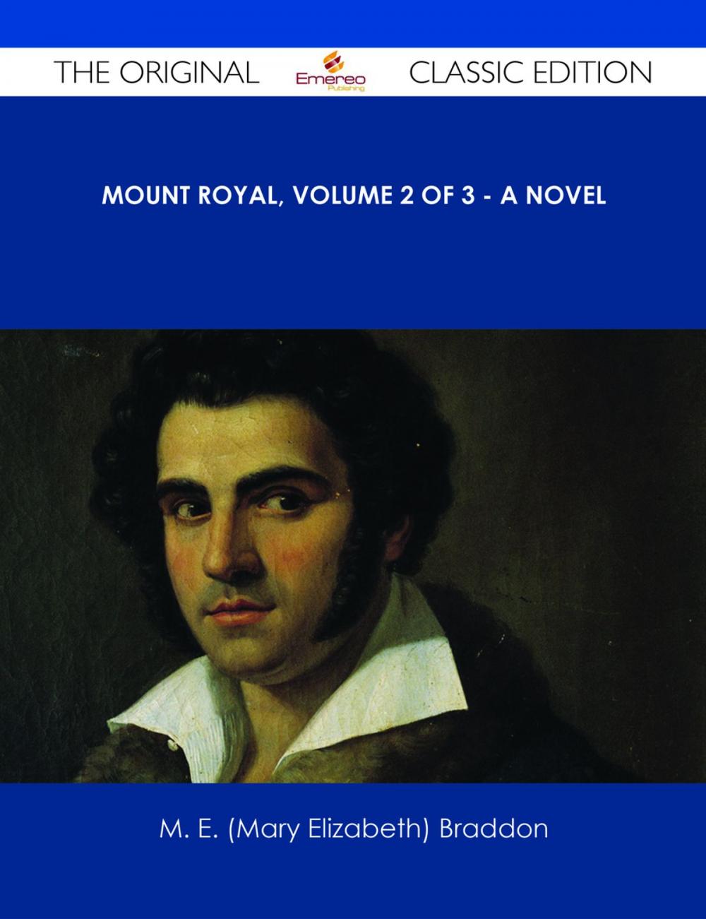 Big bigCover of Mount Royal, Volume 2 of 3 - A Novel - The Original Classic Edition
