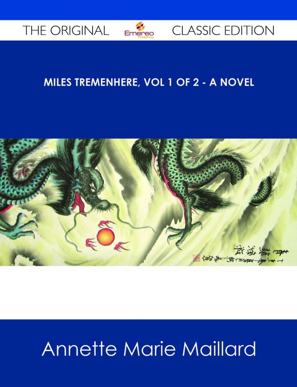 Big bigCover of Miles Tremenhere, Vol 1 of 2 - A Novel - The Original Classic Edition