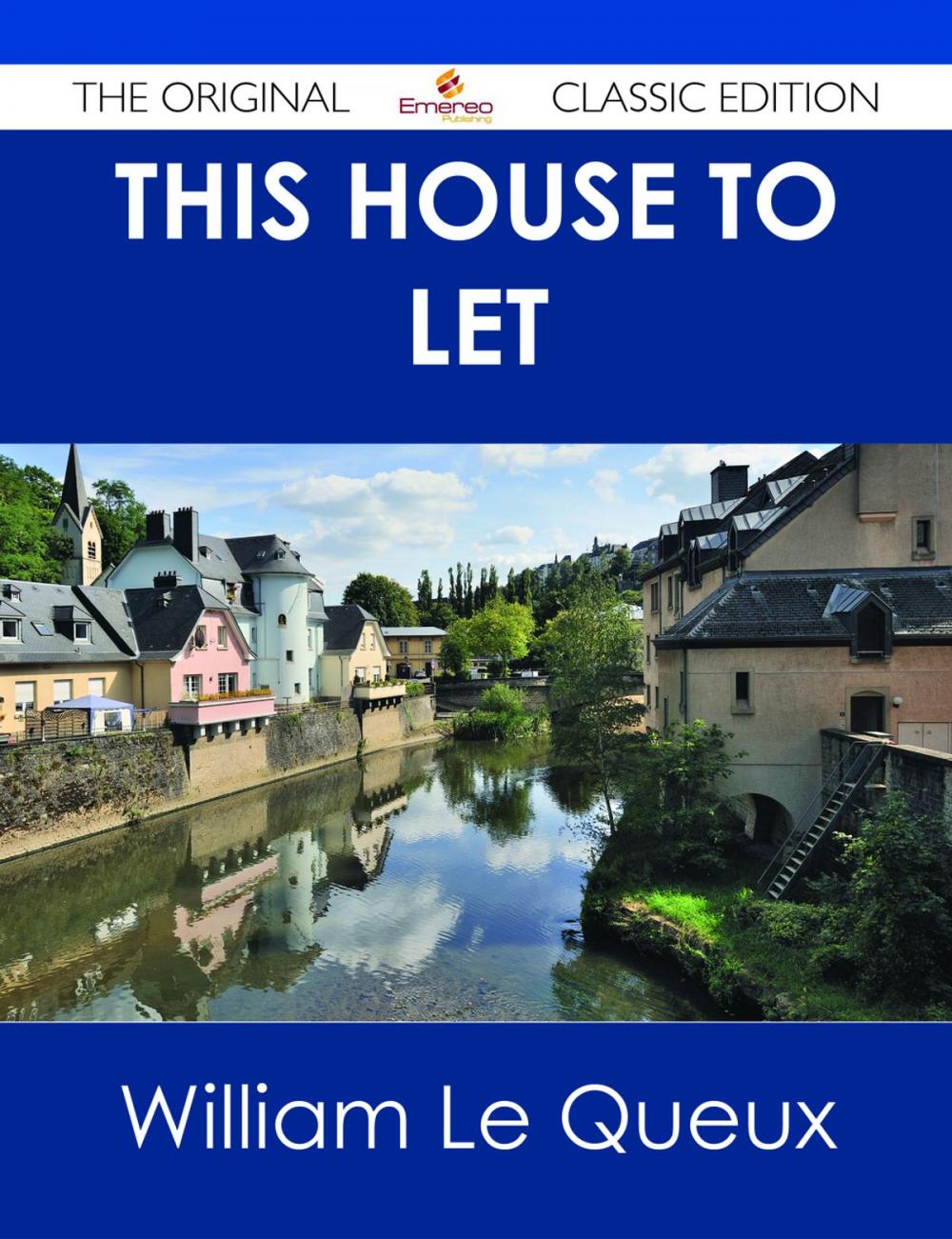Big bigCover of This House to Let - The Original Classic Edition