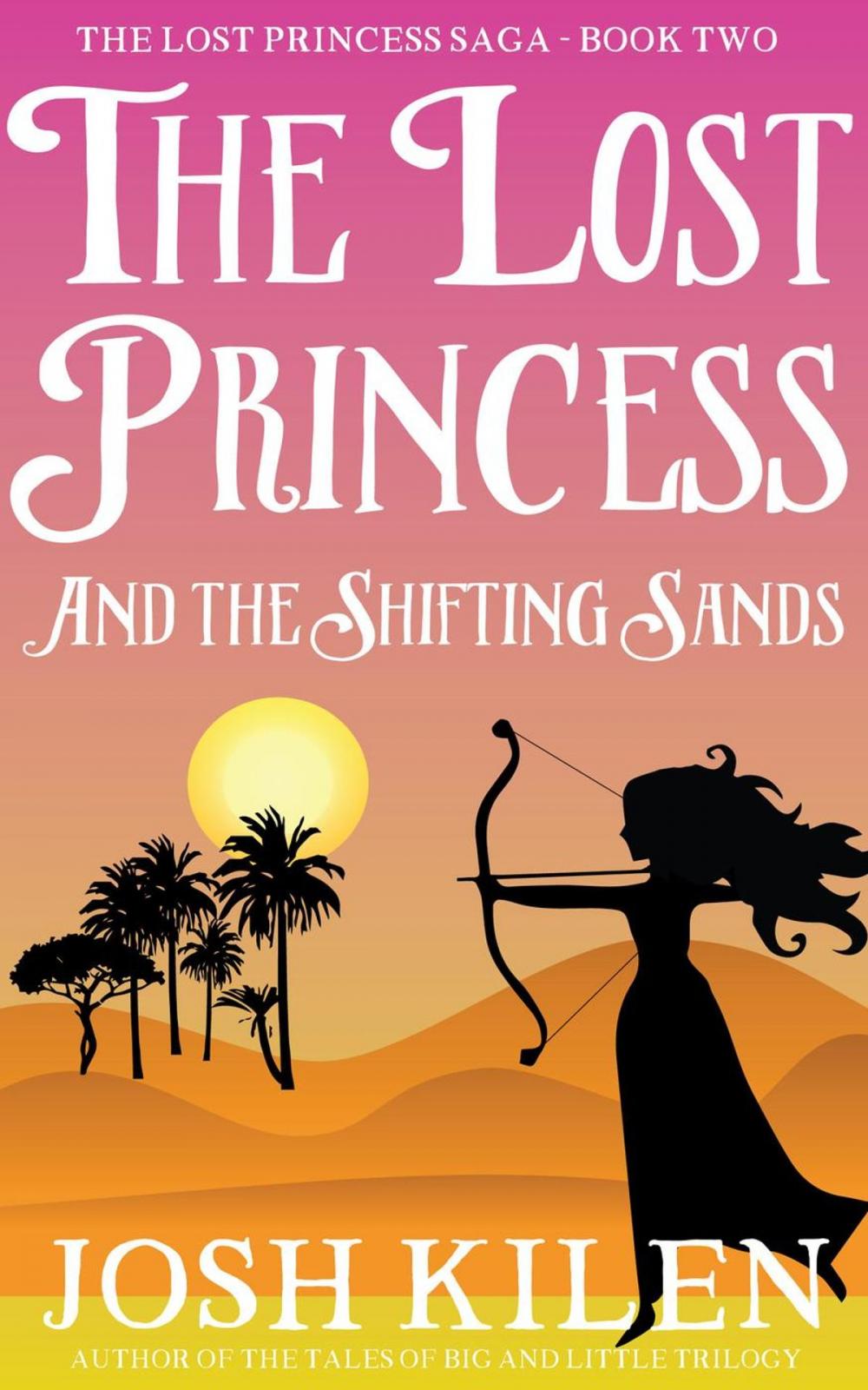 Big bigCover of The Lost Princess in The Shifting Sands